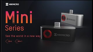 Introducing HIKMICRO Mini Series