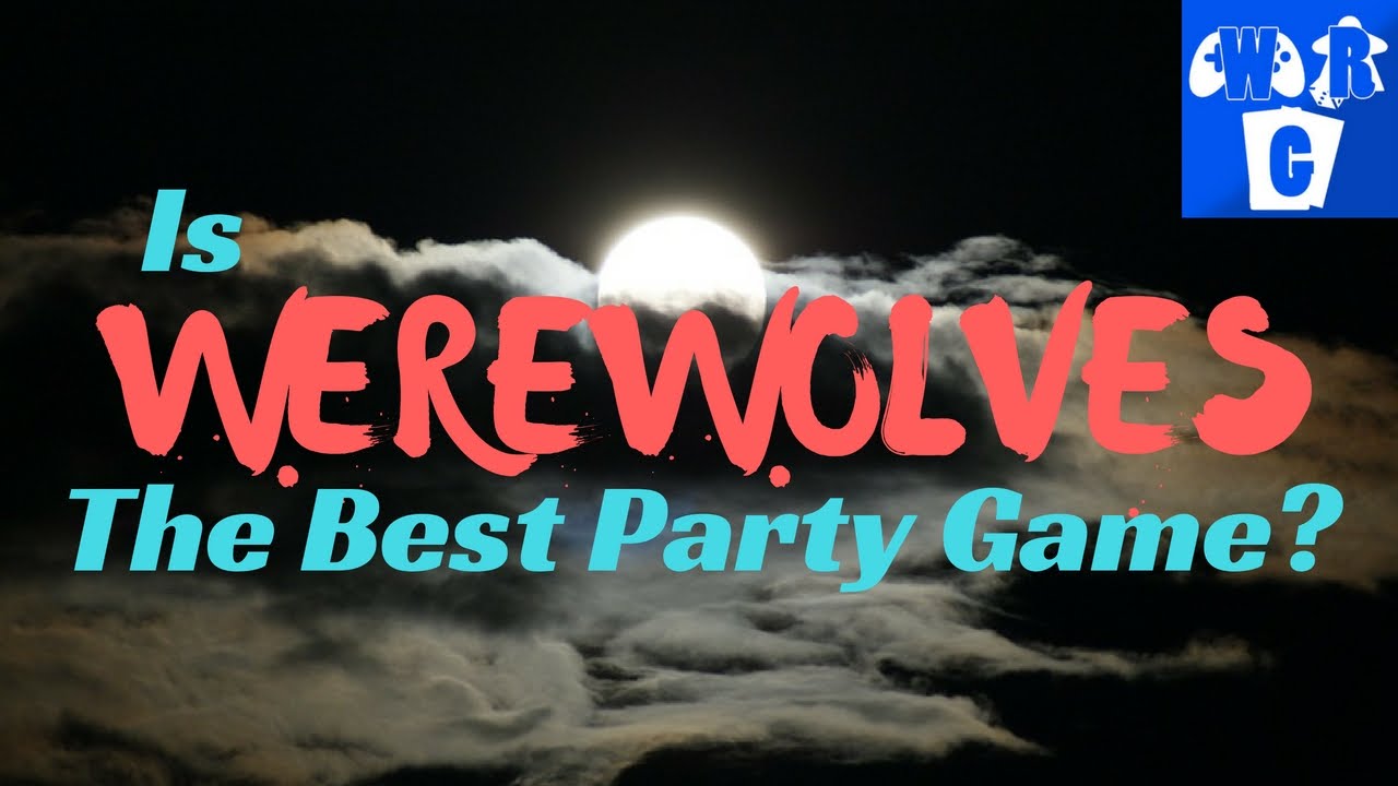Werewolves Party Game The Best Party Game ever? YouTube