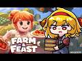 【Farm & Feast Demo】checking out a COZY GAME that i found interesting