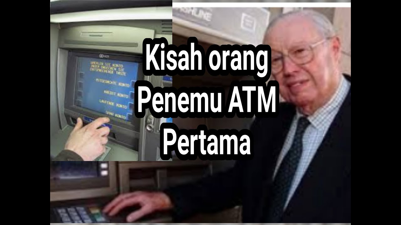 INILAH orang pertama kali yang menemukan ATM - YouTube