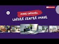 Make Your Image Carousel POP with a Bigger Center Image!