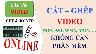 Cách cắt ghép Video Mp4, Avi, Wmv, Mov...trực tuyến không cần phần mềm screenshot 4