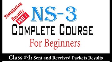 ns3 course for beginners class # 4||NS3 Tutorials for Beginners