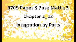9709 Paper 3 Pure Mathematics 3 Chp5 Integration [13] screenshot 1