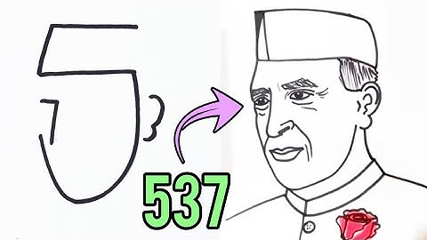 How to draw number 537 turned into Jawaharlal Nehru| Children