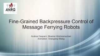 Fine-Grained Backpressure Control of Message Ferrying Robots