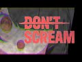 【DON&#39;T SCREAM】叫ぶな 死ぬど【日本語/EN】【ホラゲ/Horror】