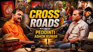 Information 🎙️Cross Roads With Writer Peddinti Ashok Kumar | Ashok Kumar | Podcast In Telugu | Cross Roads 2020 Guide