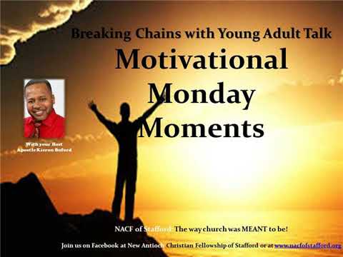 Breaking Chains with Motivation Monday Moments