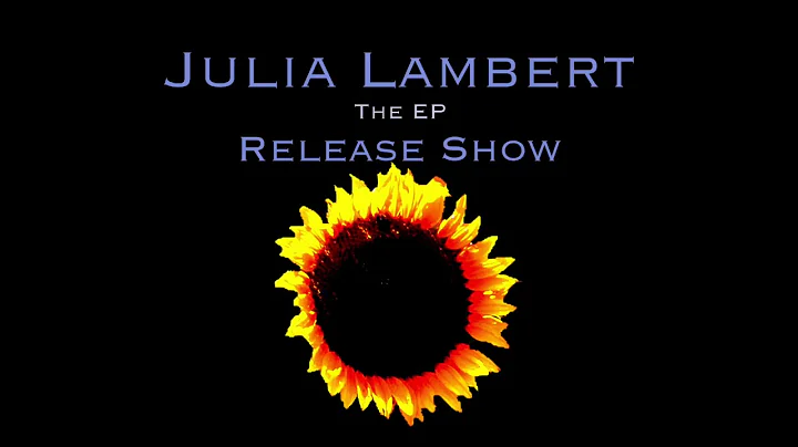 Julia Lambert Release Show