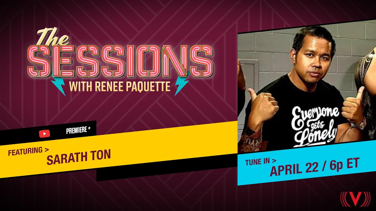 Sarath Ton II: The Sessions with Renee Paquette