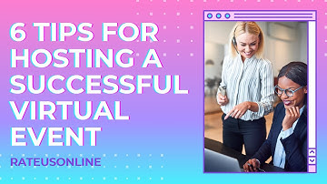 6 Tips for Hosting a Successful and Engaging Virtual Event In the UK
