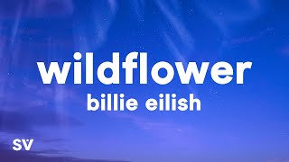 Billie Eilish - Wildflower (Lyrics)