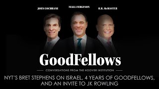 NYT’s Bret Stephens on Israel, 4 Years of GoodFellows, and An Invite to JK Rowling | GoodFellows