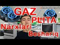 GAZ PLITA NARXLARI (Beshariq) (газ плита нархлари