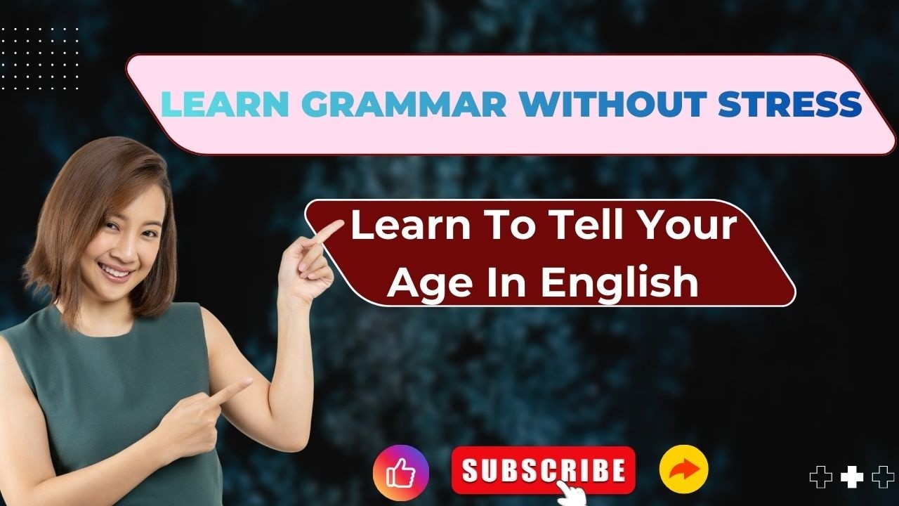 Learn to Tell Your Age in English Like a Pro 🎯