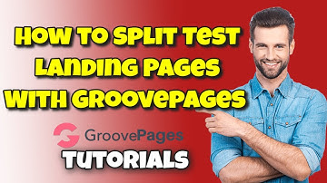 How to Split Test Landing Pages Or AB Test Landing Pages Quickly & Easily With Grooovepages
