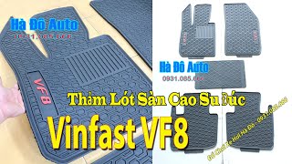 Thảm Lót Sàn Cao Su Vinfast VF8 Tại Hà Đô 0931.085.666