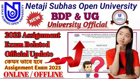 NSOU BDP & UG Assignment Related Official Update 2023 || BDP & UG Assignment Related Update 2023
