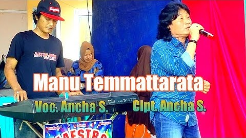 Ancha S. - Manu Temmattarata - Cipt.Ancha S. 🔴 Live Show Di Kampung Baru Lerang-Lerang Kab.Pinrang