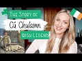 C chulainn story and legend  irish storytelling