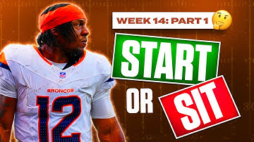 Week 14 Start Sit Advice (Part 1) | MUST-Start Players & Big Names to AVOID | 2025 Fantasy Football