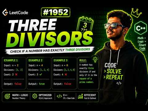 LeetCode 1952 - Three Divisors | Math Observation | C++ Full Solution