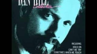 Miniatura del video "Hold On - Dan Hill"