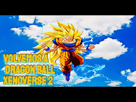 Regreso a Dragon Ball Xenoverse 2 Online