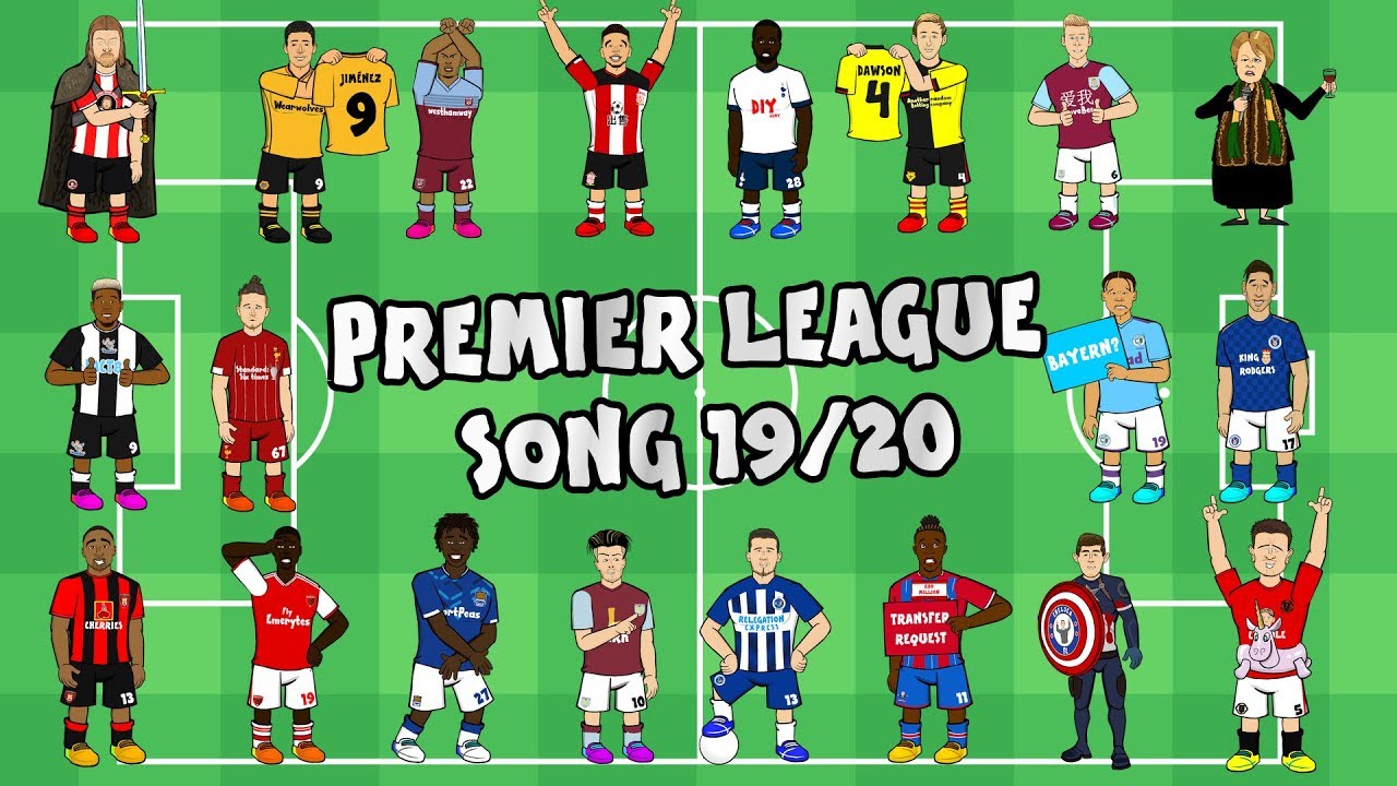 PREMIER LEAGUE SONG 2019 2020