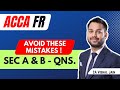 Avoid these MISTAKES | SEC A & B | ACCA FR | CA Vishal Jain