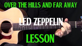 Video thumbnail of "how to play "Over the Hills and Far Away" on guitar by "Led Zeppelin" - acoustic guitar lesson"