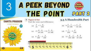 Class 7 Maths chapter 3 A Peek Beyond the Point | Part 2 | Ganita Prakash Class 7 | NCERT CBSE KV