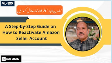 Amazon Seller Account Deactivation Explained | Recovery Steps & 10 Tips to Stay Safe