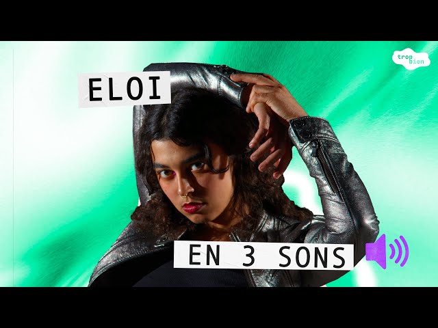 [ITW] ELOI en trois sons ("Soleil mort", "Call Me" & "Comme un animal")