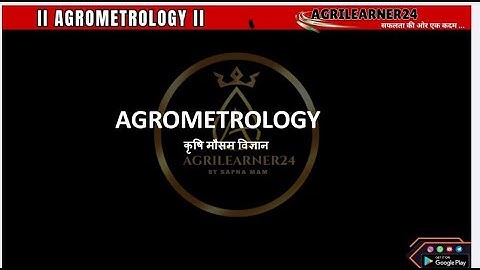 AGROMETROLOGY 1| YODHA 2.0 FREE CLASS || FOR AGTA & CANE SUPERVISOR || SAPNA MAM