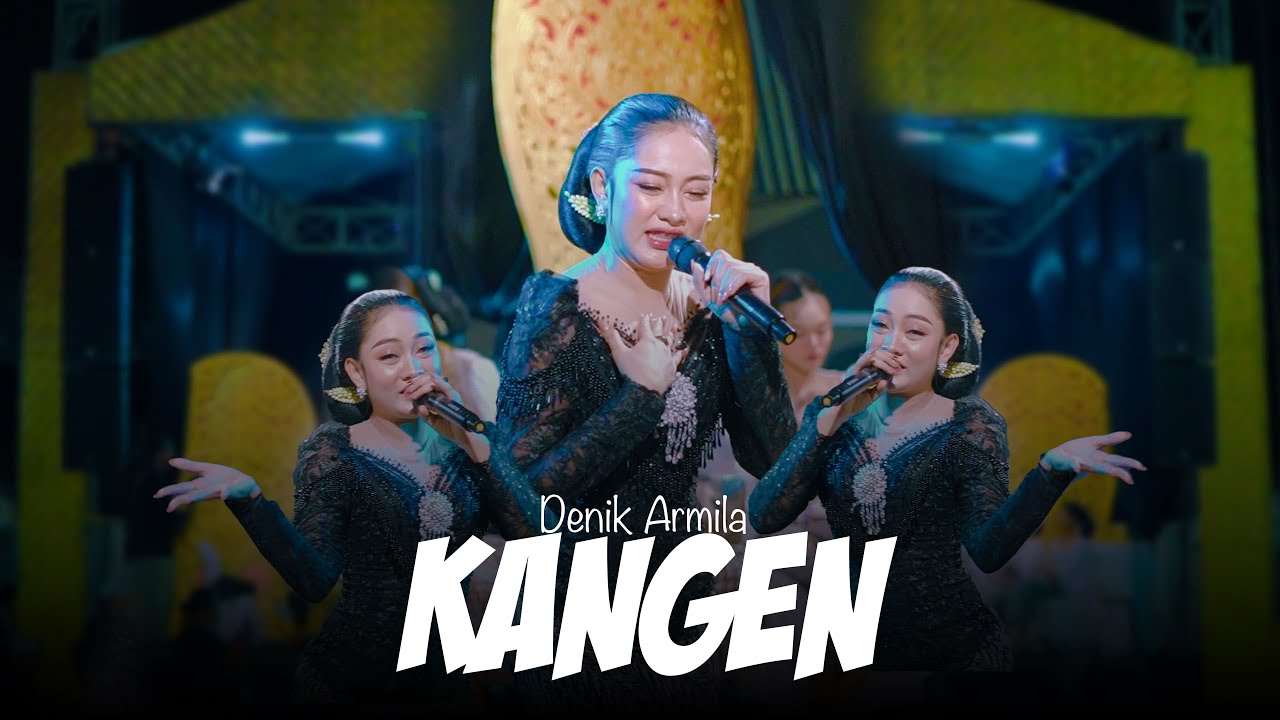 DENIK ARMILA - KANGEN|| KRADENAN REBOUND x KUWUNG WETAN || ERLANGGA PRODUCTION