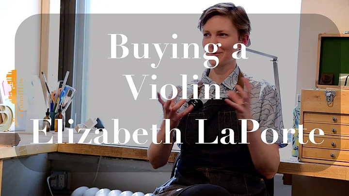 Tarisio Luthier Elizabeth Laporte: Ep. 3, "Buying ...