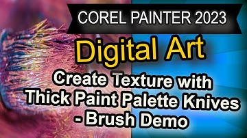 Create Amazing Thick Paint Texture  with Corel Painter