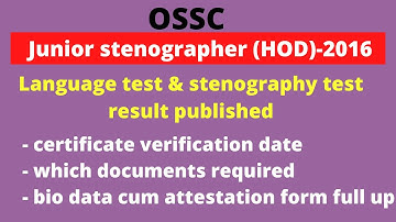 ossc junior stenographer 2016 certificate verification|ossc junior stenographer result|ossc update