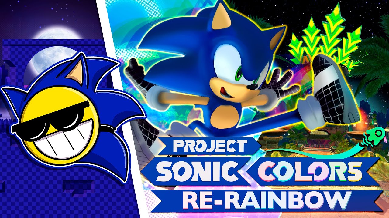 SONIC COLORS В НОВЫХ КРАСКАХ | Project Re-Rainbow - YouTube