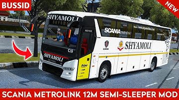 Scania Metrolink 12M Semi-Sleeper Bus Mod For Bus Simulator Indonesia | New Shyamoli Bus Mod Bussid