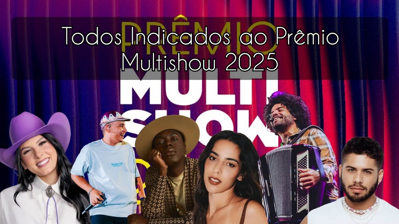 Todos Indicados ao Prêmio Multishow 2025 - YouTube