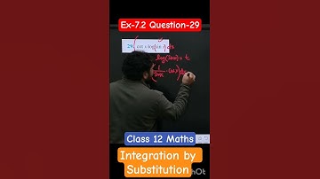 Question 29 Ex 7.2 Class 12 Maths Integration by Substitution #calculus​ #integration​ #integrals