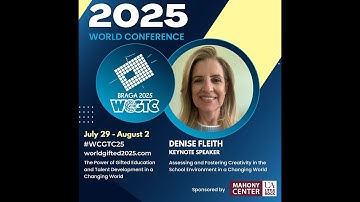 Denise Fleith Keynote Abstract - 2025 WCGTC World Conference