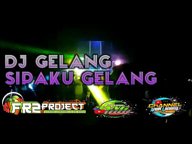 DJ GELANG SIPAKU GELANG | Mari Pulang Free FLM class=