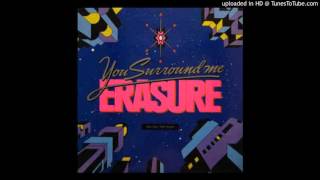 Erasure - You Surround Me