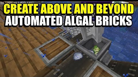 Ep9 Automated Algal Bricks - Minecraft Create Above and Beyond Modpack