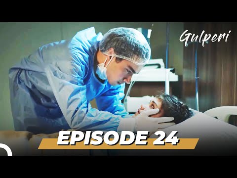 Gulperi Episode 24 (English Subtitles)