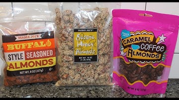 Trader Joe’s Almonds: Buffalo Style Seasoned, Sesame Honey & Caramel Coffee Review